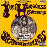 The Jimi Homeless Experience - Produced by Jon Kinyon